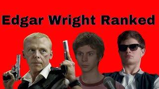 Edgar Wright Ranked