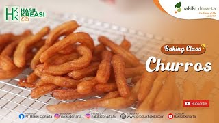 #BakingClass : Churros by Hakiki Donarta dan Cak Heri Suyono