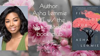 Special Guest - Author Asha Lemmie - Fifty Words for Rain