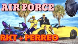 AIR FORCE - RKT (PERREO) - KALEB DI MASI