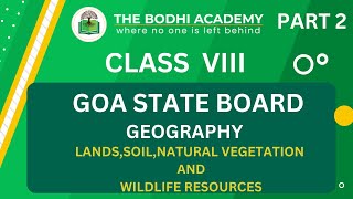 GOA BOARD|| CALSS 8 || LAND SOIL WATER NATURAL AND WILDLIFE RESOURCES || PART 2