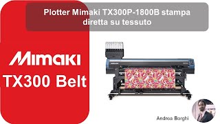 Plotter Mimaki TX300P-1800B stampa diretta su tessuto