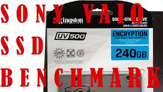 240GB Kingston UV500 SSD benchmark in the Sony Vaio laptop Ep 377