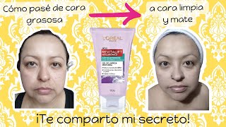 ✨Probando: Gel de limpieza profunda Loréal revitalift- Antibrillo/Opinión honesta: