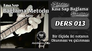 Sıfırdan Kısa  Sap Bağlama Dersleri #013