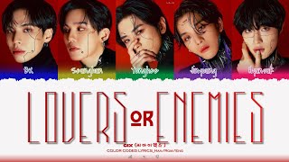 CIX (씨아이엑스)  – 'LOVERS OR ENEMIES' LYRICS (ColorCodedLyrics)_[Han/Rom/Eng]