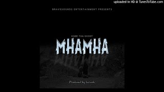 Hood G[Ghost - Mhamha(Official Audio)