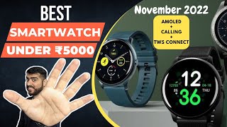 Top 5 Smartwatch Under 5000 in December 2022 | Best Smartwatch Under 5k | Best Round Dial Smartwatch