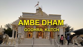 Ambe Dham Godhra | Kutch | Places To Visit Near Mandvi