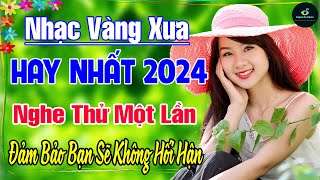 09-7 Nghe Thử Một Lần NHỚ TỚI GIÀ ➤ LK Nhạc Vàng Xưa Hay Nhất DỄ NGỦ NGỌT NGÀO SÂU LẮNG CON TIM