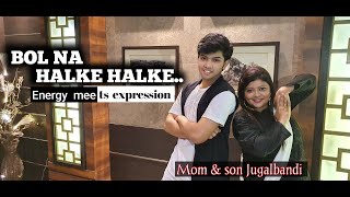 BOL NA HALKE HALKE | RAJA DANCE STUDIO | MOM & SON JUGALBANDI | MONA & SUJAL