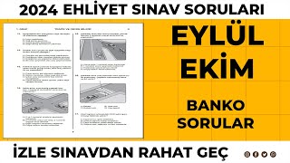 EYLÜL EKİM EHLİYET SINAV SORULARI 2024 / Ehliyet Sınav Soruları Çöz / Çıkmış Ehliyet Soruları