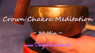 CROWN/7TH & SOLAR PLEXUS/3RD CHAKRA MEDITATION ~ 30 MIN OF PEACE! ~ #S299 ~ WWW.TEMPLESOUNDS.NET