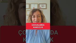 Çocuklarda kansızlık