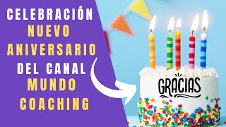 💖 Video aniversario mundo coaching (GRACIAS A TI)