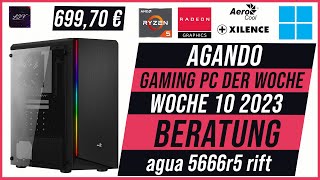 AGANDO Wochenschau #010 | KW 10 2023 | Gaming PC der Woche | Beratung | agua 5666r5 rift