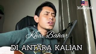 [DI ANTARA KALIAN] Cuma Modal Gitar suaranya UwuW {by KhaiBahar}