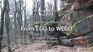 DreamWeaver's Journey, From EGO to WEGO, Inspiration Trekking & Bivouacking, Dahn