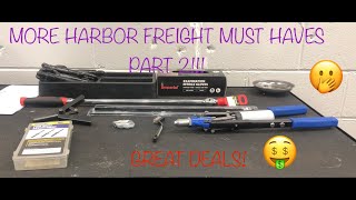 HARBOR FREIGHT MUST HAVES PART 2!!!