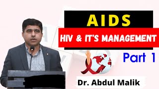 Human Immunodeficiency virus (HIV) | Complications of HIV AIDS | Treatment of HIV AIDS part 1