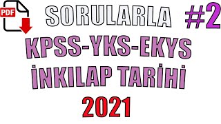 2021 KPSS-EKYS-YKS SORULARLA İNKILAP TARİHİ  ÖĞRENİYORUM (XX.Yüzyıl Başlarında Osmanlı Devleti)