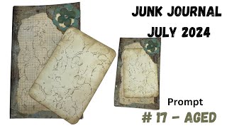 Junk Journal July 2024 - #17 Aged