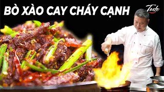 THỊT BÒ XÀO CAY CHÁY CẠNH | Ẩm Thực Tứ Xuyên | Thập Phương Mỹ Vị