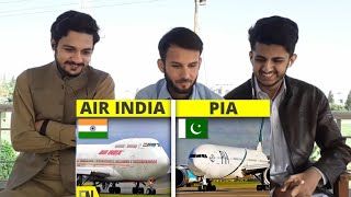 PIA Vs AIR INDIA (Airlines Comparison) - PAKISTANI REACTION!!!!