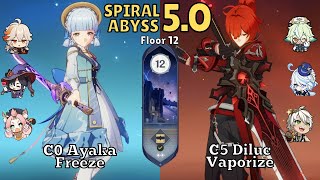 C0 Ayaka Freeze & C5 Diluc Vaporize | Spiral Abyss 5.0 Floor 12 | Genshin Impact