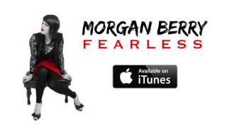 "Fearless" by: Morgan Berry (original song)