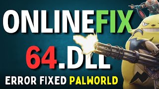 Palworld And ALL OTHER GAMES ONLINEFIX64.Dll Error Fix / (ERROR FIX ONLINEFIX64.Dll)