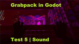 Grabpack from Poppy Playtime in Godot   Test 5   Sound + Basic Level