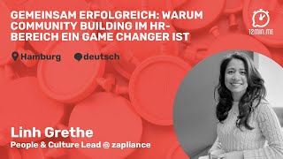 12MIN.ME | HIRE #3 | HH - Linh Grethe: "Warum Community Building im HR-Bereich ein Game Changer ist”