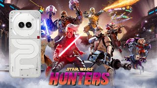 Nothing Phone 2A📱Star Wars: Hunters 🎮