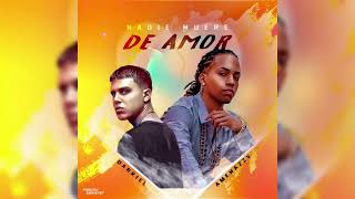 Darkiel Ft Amenazzy - Nadie Muere De Amor