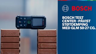 #BOSCHTESTCENTRE – Påvist støtdemping med GLM 50-27 CG Professional