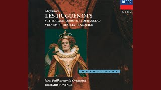 Meyerbeer: Les Huguenots / Act 1: Des beaux jours de la jeunesse