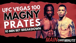 Best UFC Vegas 100 Bets | 10 Min Full Card Breakdown | Magny vs. Prates | Meerschaert vs. De Ridder