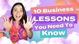 Celebrating 10 Years in Business! 10 Lessons that Have Changed Everything