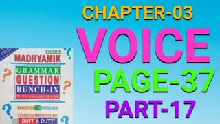 Madhyamik Grammar Question Bunch-IX 2024|Voice Change Solutions|Page no 37|Duff & Dutt|