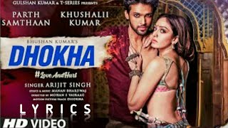 Tera Naam Dhokha Rakh Du | Dhokha Full Song With Lyrics Arijit Singh | Main Ja Raha Hun Dur,