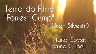 Tema do Filme "Forrest Gump" (Alan Silvestri) / Piano Instrumental - Cover: Bruno Ciribelli