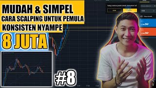 PROFIT KONSISTEN NYAMPE 8 JUTA PAKE CARA INI(8)