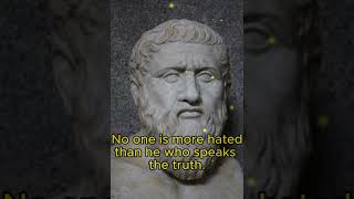 Plato's Prophetic Quote No One is More Hated Than..