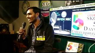 SHIVAM PUNASE - Video 1 - SKG Open Mic - 17 Dec 2019 (Video Send by Shivam)