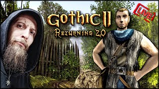 GOTHIC 2 - RETURNING 2.0 /NB 💀 BRUDNA ROBOTA #12 🔴 [NA ŻYWO]