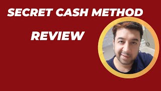 Secret Cash Method Review + FREE Bonuses Worth $997