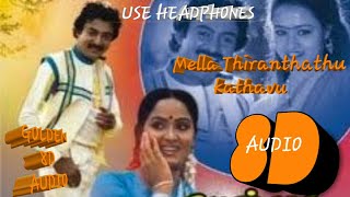 Mella Thiranthathu kadhavu|8D AUDIO