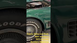 Classic Rides and Rods 1971 Corvette Numbers Matching