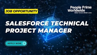 Apply Now! Exciting Salesforce Technical Project Manager Roles